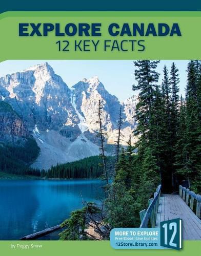 Cover image for Explore Canada: 12 Key Facts