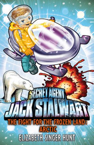 Jack Stalwart: The Fight for the Frozen Land: Arctic: Book 12