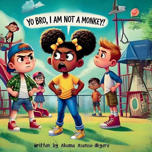 Cover image for "Yo Bro, I am Not a Monkey"