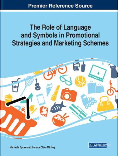 Cover image for The Role of Language and Symbols in Promotional Strategies and Marketing Schemes