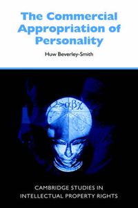 Cover image for The Commercial Appropriation of Personality