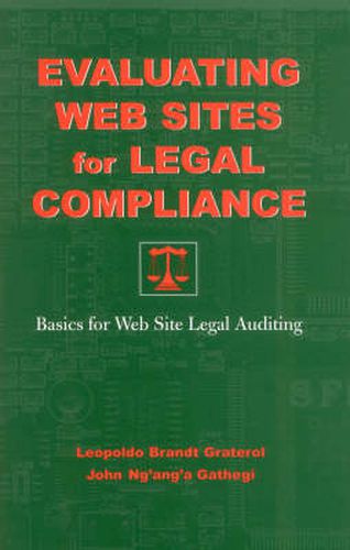 Cover image for Evaluating Web Sites for Legal Compliance: Basics for Web Site Legal Auditing