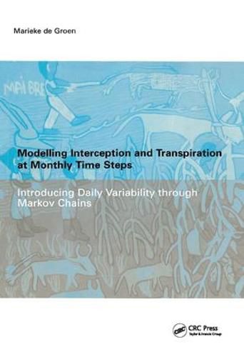 Cover image for Modelling Interception and Transpiration at Monthly Time Steps: IHE Dissertation 31