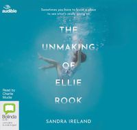 Cover image for The Unmaking of Ellie Rook