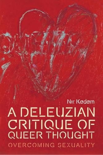 Cover image for A Deleuzian Critique of Queer Thought