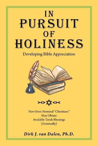 Cover image for In Pursuit of Holiness: Developing Bible Appreciation