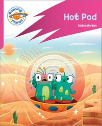 Cover image for Reading Planet: Rocket Phonics - Target Practice - Hot Pod - Pink B