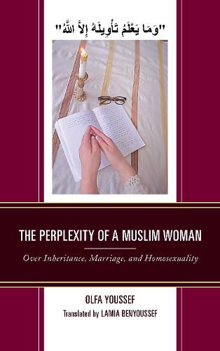 Cover image for The Perplexity of a Muslim Woman: Over Inheritance, Marriage, and Homosexuality