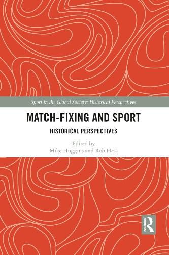 Cover image for Match-Fixing and Sport: Historical Perspectives