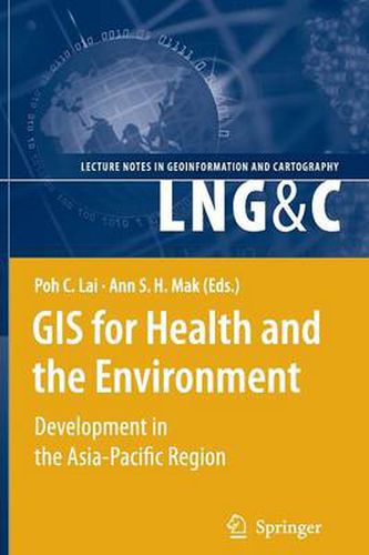 Cover image for GIS for Health and the Environment: Development in the Asia-Pacific Region