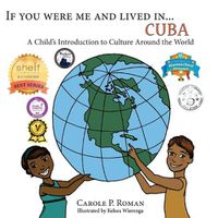 Cover image for If You Were Me an Lived in... Cuba: A Child's Introduction to Cultures Around the World