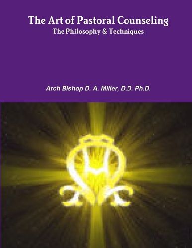 Cover image for The Art of Pastoral Counseling The Philosophy & Techniques