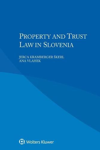 Cover image for Property and Trust Law in Slovenia