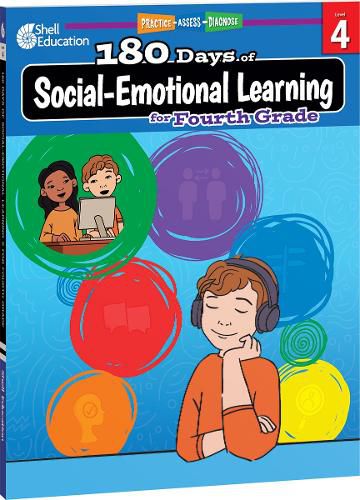 Cover image for 180 Days of Social-Emotional Learning for Fourth Grade: Practice, Assess, Diagnose