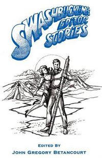 Cover image for Swashbuckling Editor Stories