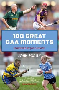 Cover image for 100 Great GAA Moments