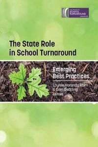 Cover image for The State Role in School Turnaround: Emerging Best Practices