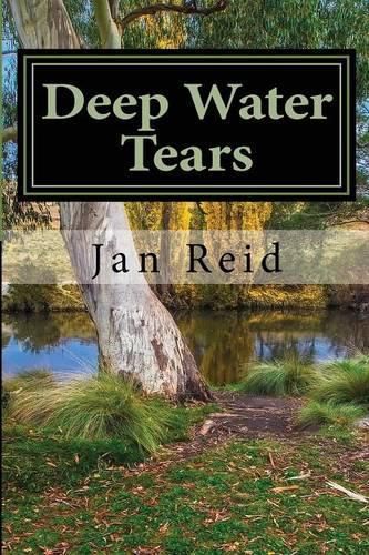 Cover image for Deep Water Tears: Book 1 The Dreaming Series