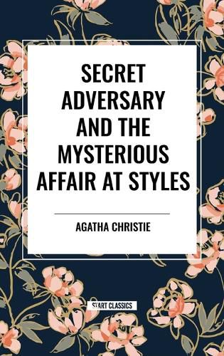 Secret Adversary and the Mysterious Affair at Styles