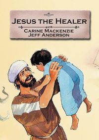 Cover image for Jesus the Healer