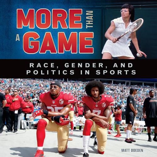 Cover image for More Than a Game: Race, Gender, and Politics in Sports