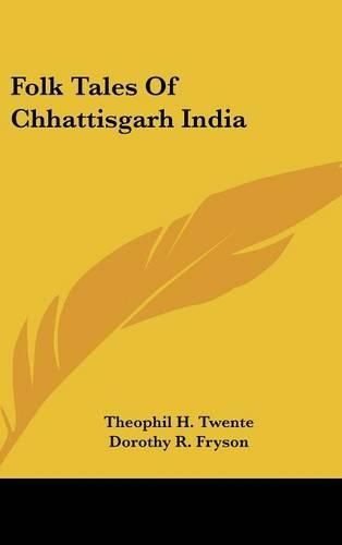 Cover image for Folk Tales of Chhattisgarh India