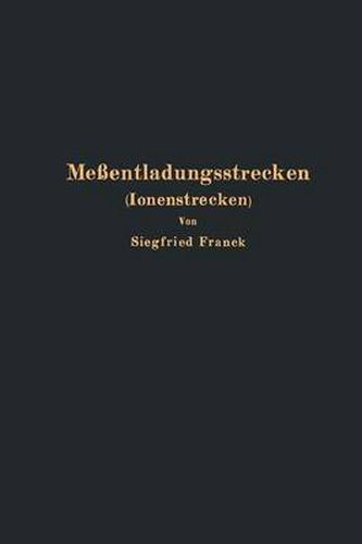 Cover image for Messentladungsstrecken (Ionenstrecken)