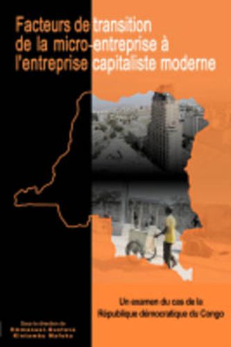 Cover image for Facteurs De Transition: De La Micro-entreprisea L'entreprise Capitaliste Moderneen Republique Democratique Du Congo