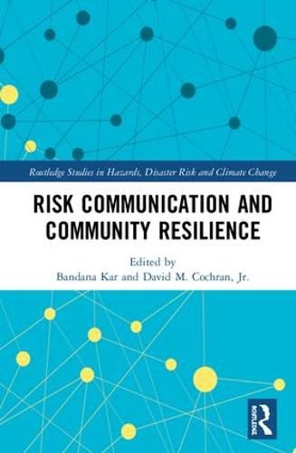 Cover image for Risk Communication and Community Resilience