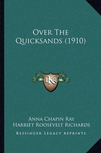 Over the Quicksands (1910)