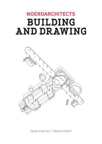 Cover image for Building & Drawing: Noero Architects