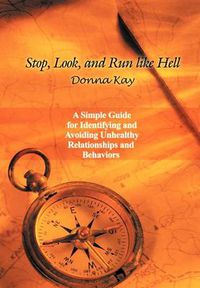 Cover image for Stop, Look, and Run Like Hell