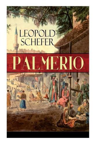 Palmerio: Historischer Roman - Eine Geschichte aus Griechenland