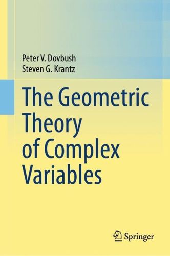 Cover image for The Geometric Theory of Complex Variables