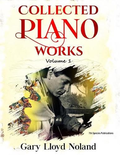 Cover image for Collected Piano Works: Volume 1