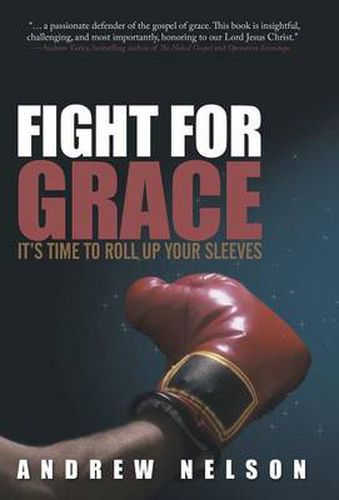 Cover image for Fight for Grace: It's Time to Roll Up Your Sleeves