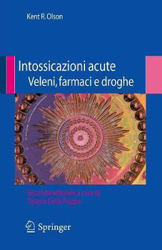 Cover image for Intossicazioni Acute Veleni, Farmaci E Droghe