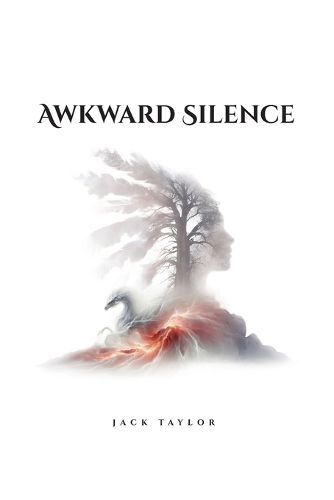 Cover image for Awkward Silence A self-help Autobiographical Novel