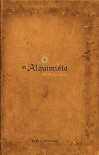 Cover image for El Alquimista: Edicion Illustrada: Edicion Illustrada