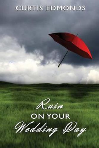 Cover image for Rain on Your Wedding Day