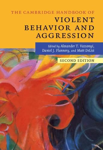 Cover image for The Cambridge Handbook of Violent Behavior and Aggression