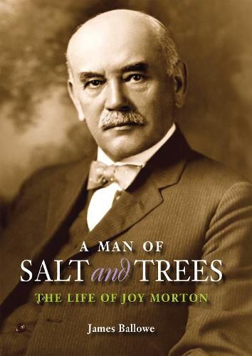 Cover image for A Man of Salt and Trees: The Life of Joy Morton