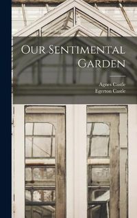 Cover image for Our Sentimental Garden