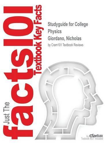 Studyguide for College Physics by Giordano, Nicholas, ISBN 9780840058195