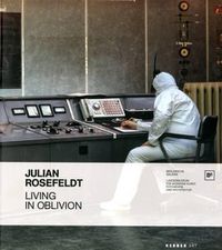 Cover image for Julian Rosefeldt: Living in Oblivion