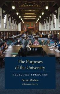 Cover image for The Purposes of the University: Selected Speeches