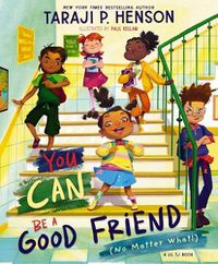 Cover image for You Can Be a Good Friend (No Matter What!)