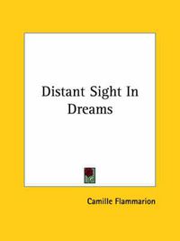 Cover image for Distant Sight in Dreams