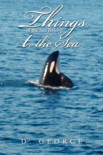 Cover image for Things of the Sea Belong to the Sea