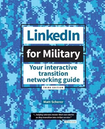 Cover image for LinkedIn for Military: Your Interactive Transition Networking Guide